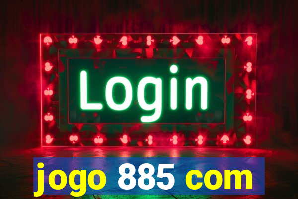 jogo 885 com